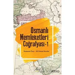 Osmanlı Memleketleri Coğrafyası - 1 - Ramazan Özey - Aktif Yayınevi