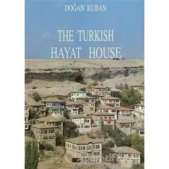 The Turkish Hayat House - Doğan Kuban - Eren Yayıncılık