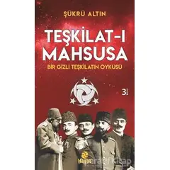 Teşkilat-ı Mahsusa - Şükrü Altın - Hayat Yayınları