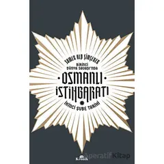 Birinci Dünya Savaşı’nda Osmanlı İstihbaratı - Somer Alp Şimşeker - Kronik Kitap