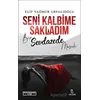 Seni Kalbime Sakladım - Elif Yağmur Urfalıoğlu - Otantik Kitap