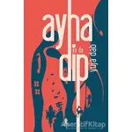 Ayna ya da Dip - Yuja Dab - Roza Yayınevi