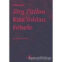 Kısa Yoldan Felsefe - Jörg Zittlau - Öteki Yayınevi