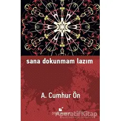 Sana Dokunmam Lazım - A. Cumhur Ön - Öteki Yayınevi