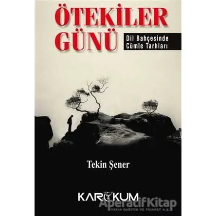 Ötekiler Günü - Tekin Şener - Karakum Yayınevi