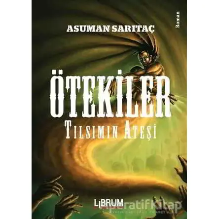 Ötekiler - Asuman Sarıtaç - Librum Kitap