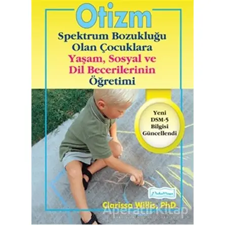 Otizm Spektrum Bozukluğu Olan Çocuklara Yaşam ve Sosyal Dil Becerilerinin Öğretimi