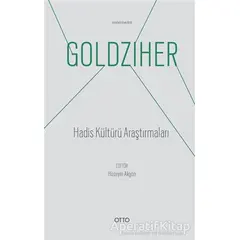 Hadis Kültürü Araştırmaları - Ignaz Goldziher - Otto Yayınları