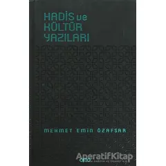 Hadis ve Kültür Yazıları - Mehmet Emin Özafşar - Otto Yayınları