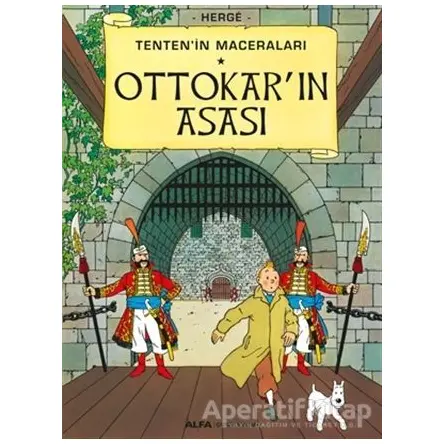 Ottokarın Asası - Tentenin Maceraları - Herge - Alfa Yayınları