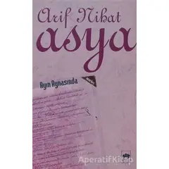 Ayın Aynasında - Arif Nihat Asya - Ötüken Neşriyat