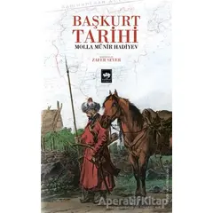 Başkurt Tarihi - Molla Münir Hadiyev - Ötüken Neşriyat