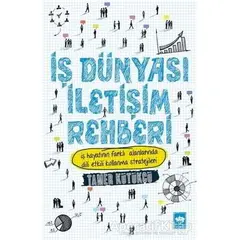 İş Dünyası İletişim Rehberi - Tamer Kütükçü - Ötüken Neşriyat