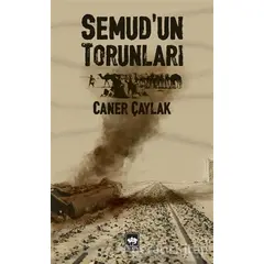 Semudun Torunları - Caner Çaylak - Ötüken Neşriyat