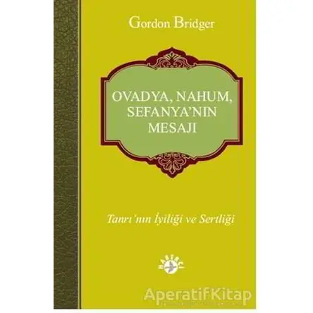 Ovadya, Nahum, Sefanya’nın Mesajı - Gordon Bridger - Haberci Basın Yayın