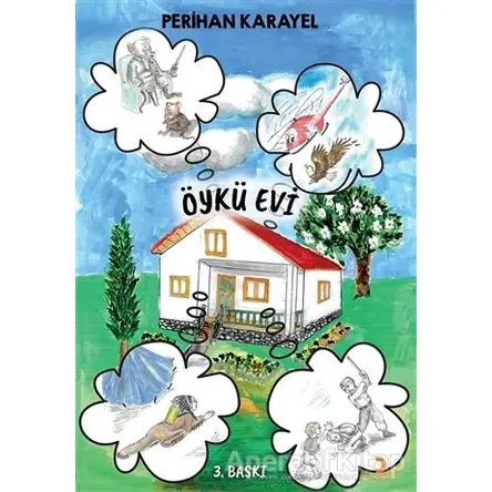 Öykü Evi - Perihan Karayel - Cinius Yayınları