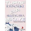 Tuhaf Bir Hikaye - Ryunosuke Akutagawa - Japon Yayınları