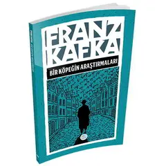 Bir Köpeğin Araştırmaları - Franz Kafka - Maviçatı Yayınları