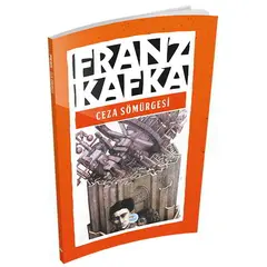 Ceza Sömürgesi - Franz Kafka - Maviçatı Yayınları