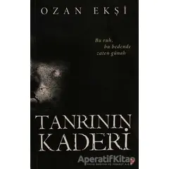 Tanrının Kaderi - Ozan Ekşi - Cinius Yayınları