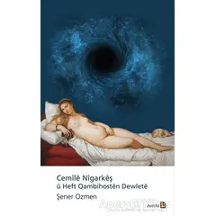 Cemile Nigarkes¸ u Heft Qambihosten Dewlete - S¸ener Ozmen - Avesta Yayınları