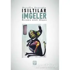 Işıltılar İmgeler - Muzaffer Oruçoğlu - Nota Bene Yayınları