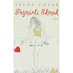 Peynirli Ekmek - Selda Çolak - Cinius Yayınları