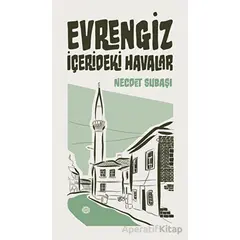 Evrengiz - Necdet Subaşı - Mahya Yayınları