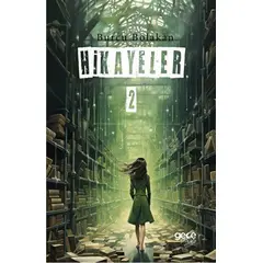 Hikayeler - 2 - Burcu Bolakan - Gece Kitaplığı