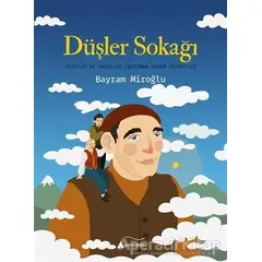 Düşler Sokağı - Bayram Miroğlu - Kayalıpark Çocuk