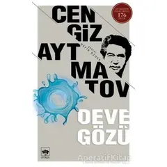 Deve Gözü - Cengiz Aytmatov - Ötüken Neşriyat