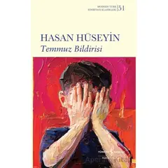 Temmuz Bildirisi - Hasan Hüseyin - İş Bankası Kültür Yayınları