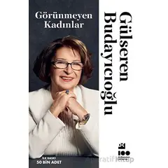 Görünmeyen Kadınlar - Gülseren Budayıcıoğlu - Doğan Kitap