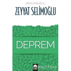 Deprem - Bütün Eserleri 6 - Zeyyat Selimoğlu - Eksik Parça Yayınları