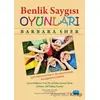 Benlik Saygısı Oyunları - Barbara Sher - Nobel Akademik Yayıncılık