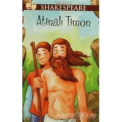 Gençler İçin Shakespeare: Atinalı Timon - William Shakespeare - Martı Yayınları