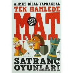 Tek Hamlede Mat - Satranç Oyunları - Ahmet Bilal Yaprakdal - Uğurböceği Yayınları