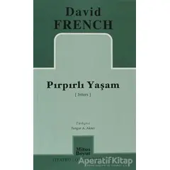 Pırpırlı Yaşam - David French - Mitos Boyut Yayınları