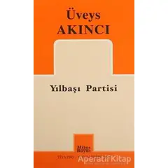 Yılbaşı Partisi - Üveys Akıncı - Mitos Boyut Yayınları