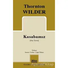 Kasabamız - Thornton Wilder - Mitos Boyut Yayınları