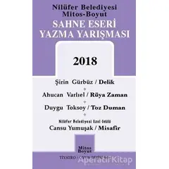 Sahne Eseri Yazma Yarışması 2018 - Şirin Gürbüz - Mitos Boyut Yayınları