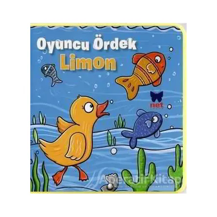 Oyuncu Ördek Limon - Kolektif - Net Çocuk Yayınları