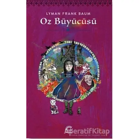 Oz Büyücüsü - Lyman Frank Baum - İletişim Yayınevi