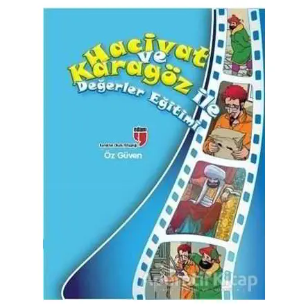 Öz Güven - Hacivat ve Karagöz ile Değerler Eğitimi - Elif Akardaş - EDAM