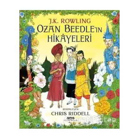 Ozan Beedle’ın Hikayeleri (Resimli Özel Baskı) - J. K. Rowling - Yapı Kredi Yayınları