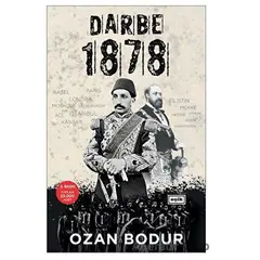 Darbe 1878 (Ciltli) - Ozan Bodur - Eşik Yayınları