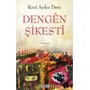 Dengen Şikesti - Roni Aydın Dere - Ozan Yayıncılık