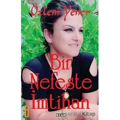 Bir Nefeste İmtihan - Özlem Yener - Ozan Yayıncılık