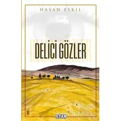 Delici Gözler - Hasan Eskil - Ozan Yayıncılık