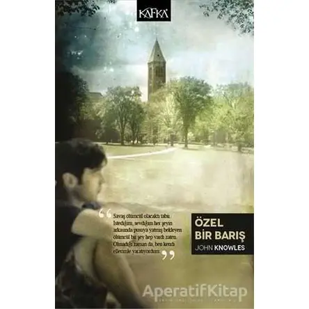 Özel Bir Barış - John Knowles - Kafka Kitap